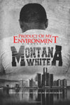 PRODUCT OF MY ENVIRONMENT