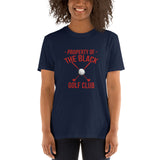 PROPERTY OF THE BLACK GOLF CLUB RED Short-Sleeve Unisex T-Shirt