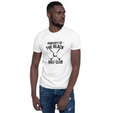 PROPERTY of The BLACK GOLF CLUB  Short-Sleeve Unisex T-Shirt