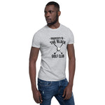 PROPERTY of The BLACK GOLF CLUB  Short-Sleeve Unisex T-Shirt